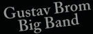 Gustav Brom Big Band